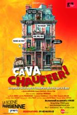 “Ça va chauffer !” extends its run