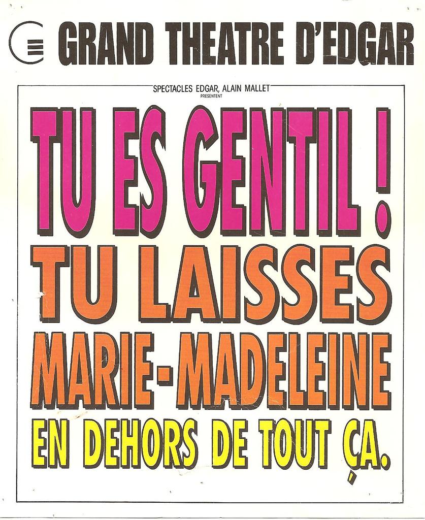 portrait Tu es gentil tu laisses Marie-Madeleine en dehors de tout ça